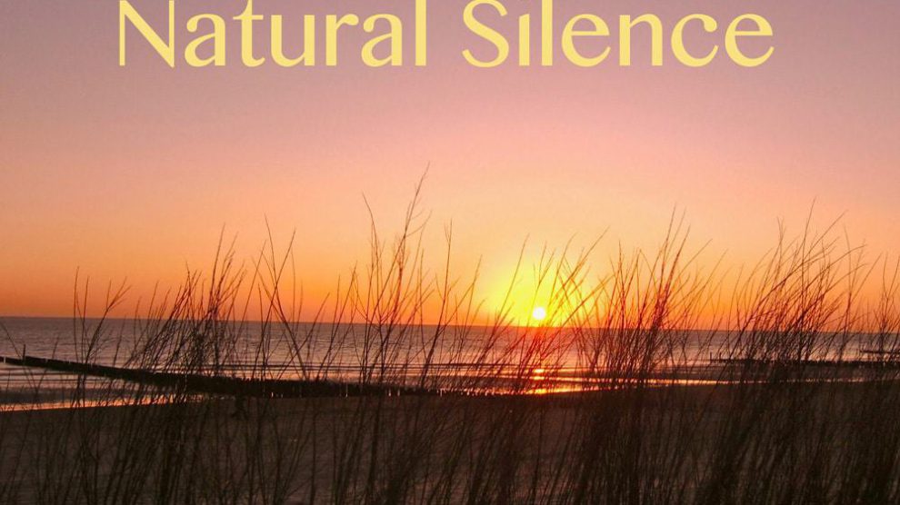 Album: Natural Silence, entspannende Musik mit Naturklängen