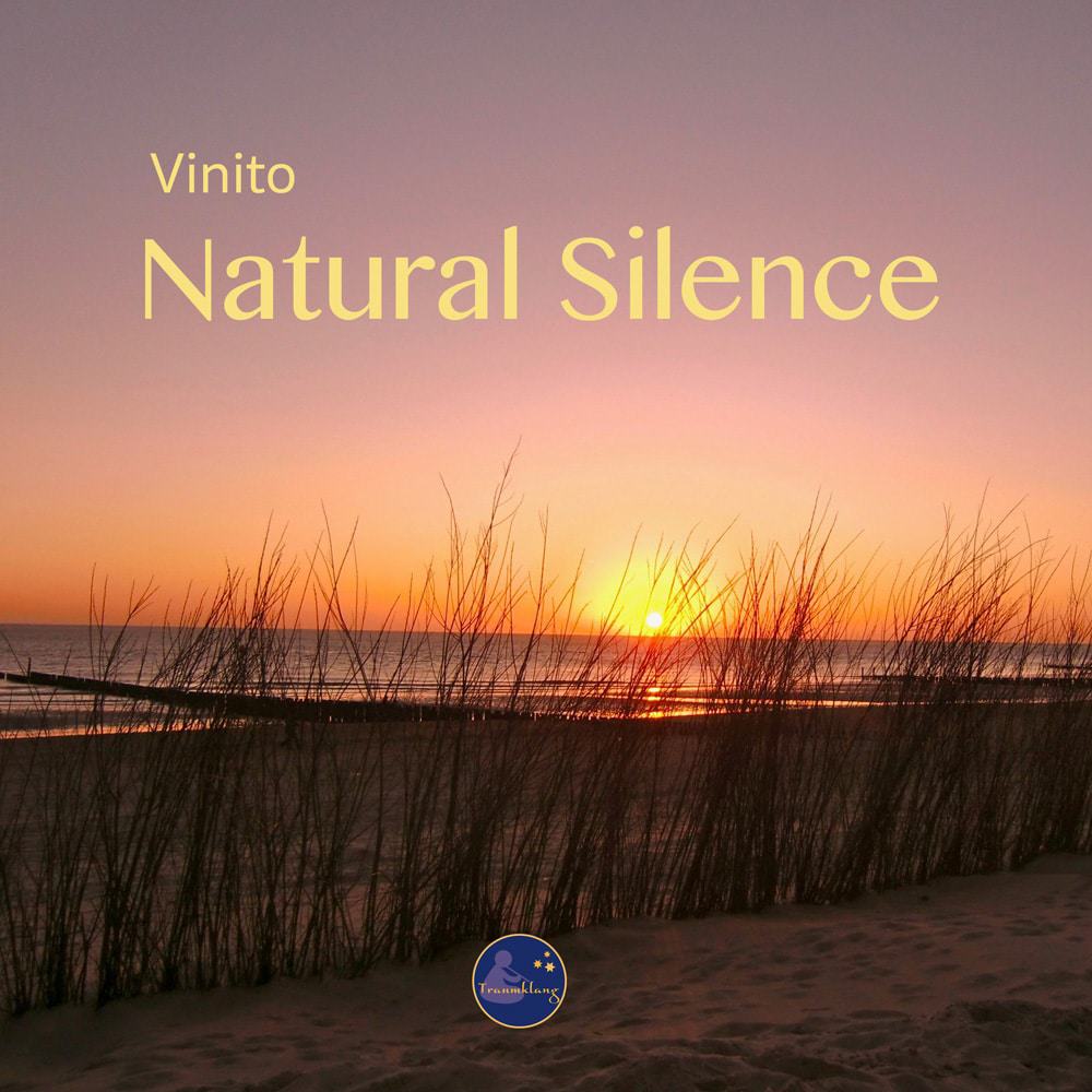 Album: Natural Silence, entspannende Musik mit Naturklängen