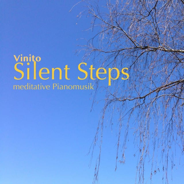 Silent Steps - meditative Piano-Musik. Auch mit Musik-Lizenz für eine gewerbilche Nutzung: Therapie, Coaching, Entspannung, Yoga, Meditation.