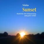 Sunset: Entspannungsmusik für Traumreisen, Massage, Coaching